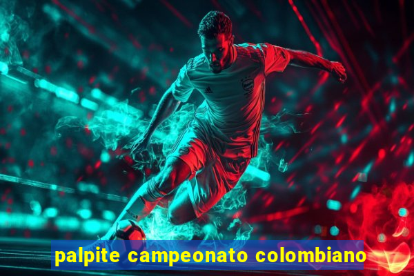 palpite campeonato colombiano